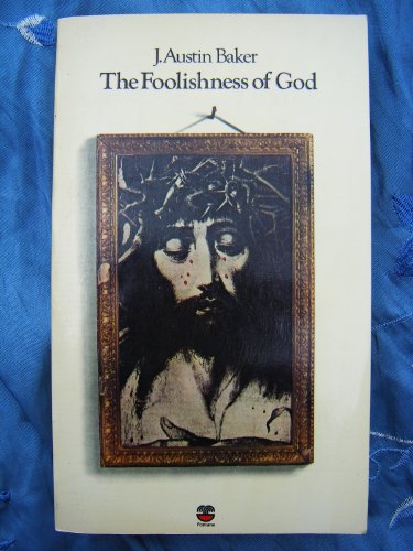 Stock image for Foolishness of God for sale by WorldofBooks