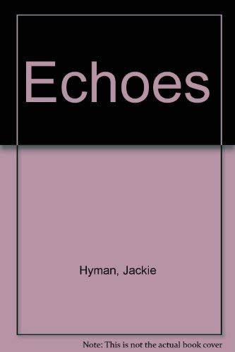 Stock image for Echoes for sale by Allyouneedisbooks Ltd