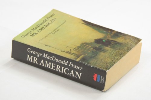 Imagen de archivo de Mr. American (Flashman Papers) a la venta por Ergodebooks