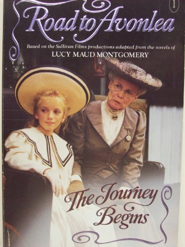 9780006470335: The Journey Begins (Road to Avonlea, No.1) [Taschenbuch] by Montgomery, Lucy ...