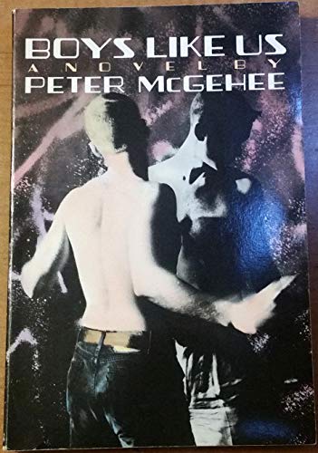 Stock image for Boys Like Us [Paperback] Peter McGehee for sale by GridFreed