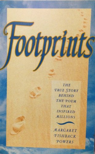 Beispielbild fr Footprints: The True Story Behind the Poem That Inspired Millions zum Verkauf von Orion Tech