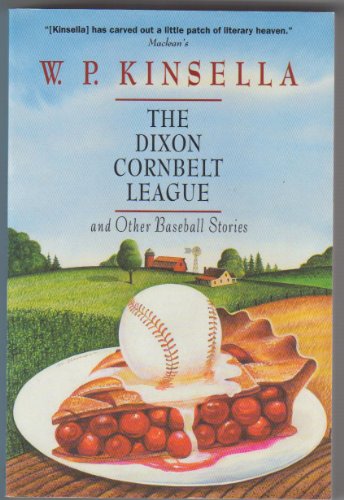 Imagen de archivo de The Dixon Cornbelt League and Other Baseball Stories a la venta por Better World Books