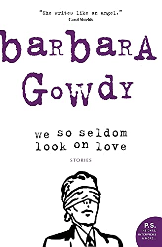 9780006475231: We So Seldom Look on Love