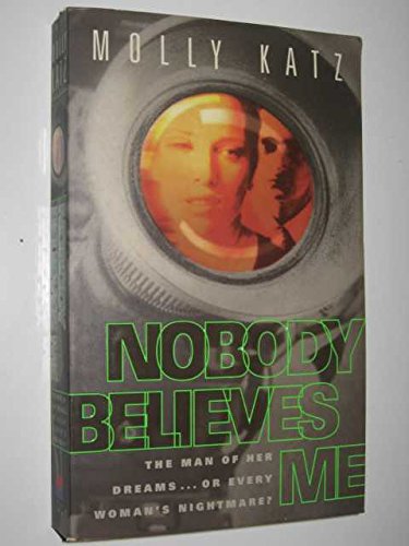 Stock image for Nobody Believes Me for sale by MusicMagpie