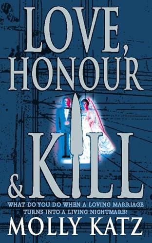 Imagen de archivo de Love, Honour and Kill a la venta por AwesomeBooks