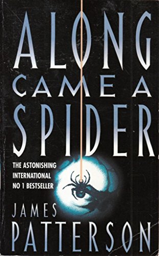 Stock image for Along Came a Spider for sale by AwesomeBooks