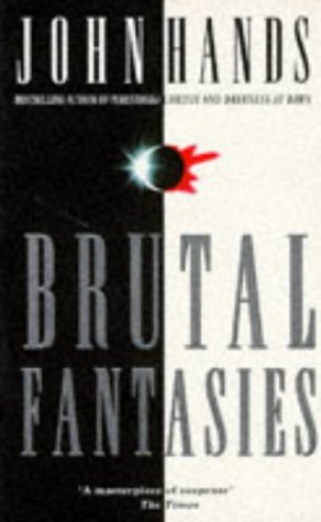 Imagen de archivo de Brutal Fantasies a la venta por Better World Books