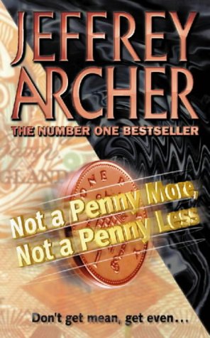 Imagen de archivo de Not a Penny More, Not a Penny Less a la venta por Better World Books