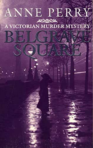 Beispielbild fr Belgrave Square (A Victorian murder mystery) zum Verkauf von WorldofBooks