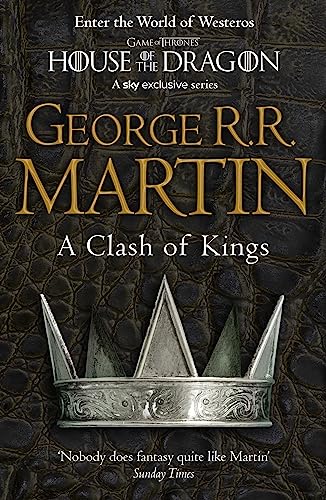 Beispielbild fr A Clash of Kings: The bestselling classic epic fantasy series behind the award-winning HBO and Sky TV show and phenomenon GAME OF THRONES (A Song of Ice and Fire) zum Verkauf von WorldofBooks