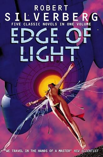 9780006480389: Edge of Light: Five Classic Novels in One Volume: "Time of Changes", "Downward to Earth", "Second Trip", "Dying Inside", "Nightwings"
