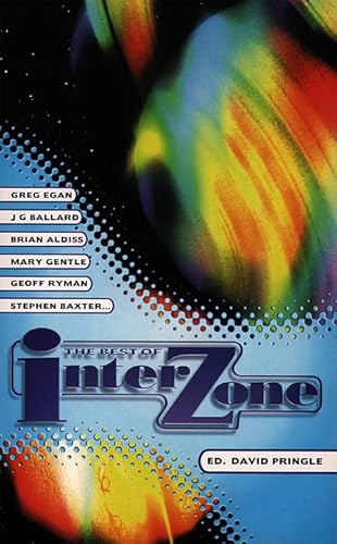 Stock image for The Best of Interzone Anthology for sale by ThriftBooks-Dallas