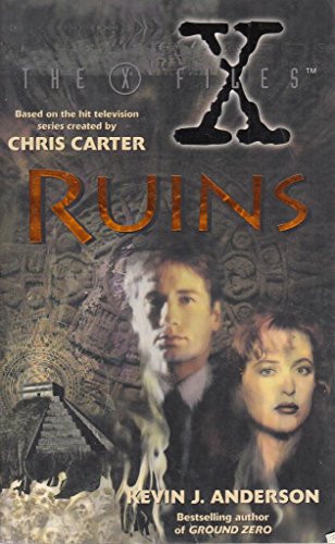 Beispielbild fr The X-Files - Ruins: Book 4 zum Verkauf von WorldofBooks