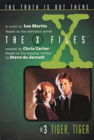 Beispielbild fr Tiger, Tiger (The X-Files) zum Verkauf von WorldofBooks