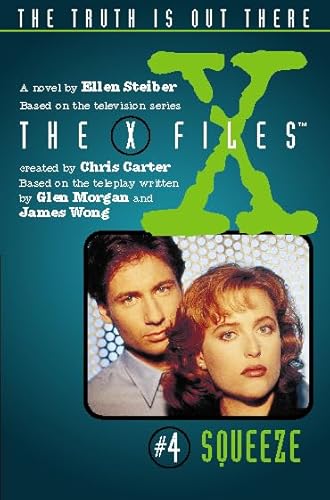 Stock image for Squeeze: Book 4 (X-Files) for sale by WorldofBooks