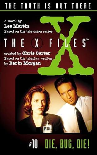 Beispielbild fr Die, Bug, Die! (X-Files, Book 10) (The X-files) zum Verkauf von WorldofBooks