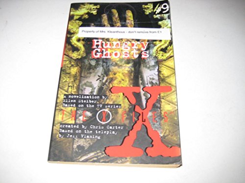 Beispielbild fr Hungry Ghosts (X-Files, Book 9): 8 (The X-files) zum Verkauf von WorldofBooks
