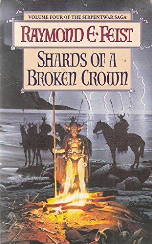 Beispielbild fr Shards of a Broken Crown (The Serpentwar Saga, Book 4): Serpentwar Saga Bk. 4 zum Verkauf von AwesomeBooks