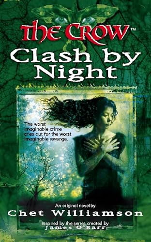 Stock image for The Crow: Clash By Night for sale by R'lyeh Book Shop
