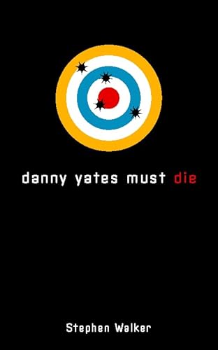 9780006483809: Danny Yates Must Die