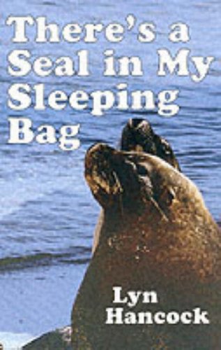 Imagen de archivo de There's a Seal in My Sleeping Bag a la venta por Decluttr