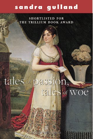 Beispielbild fr Tales of Passion, Tales of Woe zum Verkauf von Better World Books: West