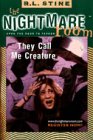 9780006485797: Nightmare Room #6 They Call Me The Creature Pb