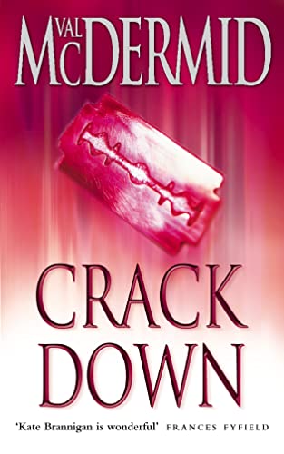 Beispielbild fr Crack Down (PI Kate Brannigan, Book 3) zum Verkauf von WorldofBooks