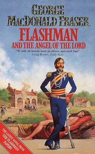 Beispielbild fr Flashman and the Angel of the Lord zum Verkauf von Better World Books