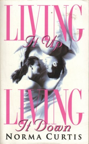 Stock image for Living It Up, Living It Down for sale by AwesomeBooks