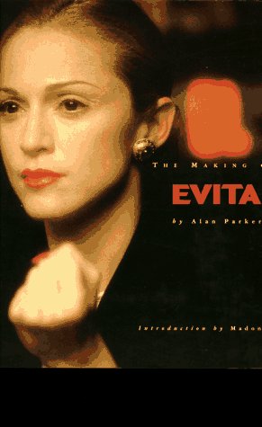 Beispielbild fr The Making of Evita zum Verkauf von Better World Books
