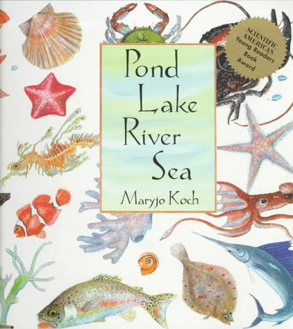 Beispielbild fr Pond Lake River Sea zum Verkauf von Wonder Book