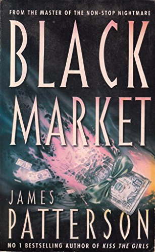 Black Market (9780006493143) by Patterson, James