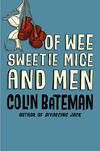 Imagen de archivo de Of Wee Sweetie Mice and Men a la venta por ThriftBooks-Dallas