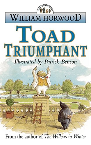 Stock image for Toad Triumphant (Tales of the Willows) for sale by AwesomeBooks