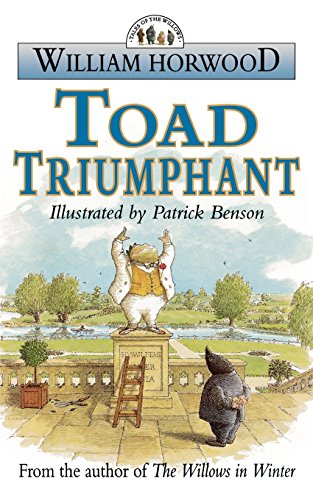Stock image for Toad Triumphant (Tales of the Willows) for sale by WorldofBooks