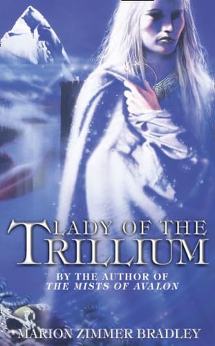 9780006496601: Lady of the Trillium (Trillium 4): 04