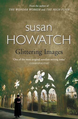 Stock image for Glittering Images. Susan Howatch for sale by SecondSale