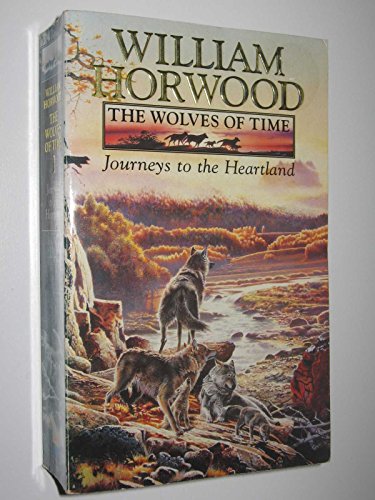 9780006496946: Journeys to the Heartland (The Wolves of Time, Vol. 1)