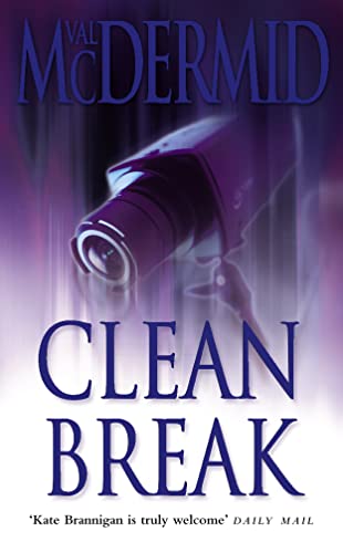 9780006497721: Clean Break (PI Kate Brannigan, Book 4)