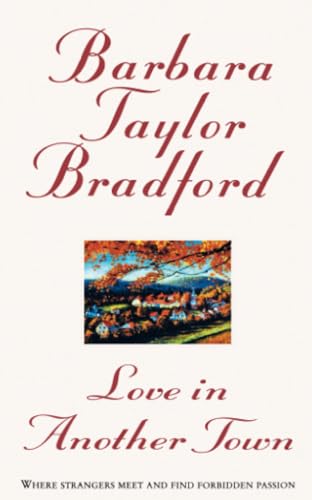 Love in Another Town (9780006498223) by Bradford, Barbara Taylor