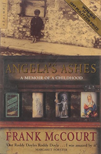 Angela's Ashes : A Memoir of a Childhood - Frank McCourt