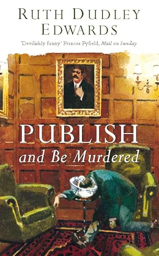 Imagen de archivo de Publish and Be Murdered a la venta por WorldofBooks