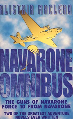 Navarone Omnibus: Guns of Navarone, Force 10 from Navarone (9780006499107) by Alistair MacLean