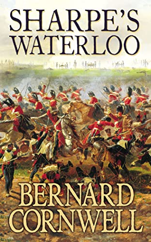 9780006510420: Sharpe’s Waterloo: The Waterloo Campaign, 15–18 June, 1815: Book 20 (The Sharpe Series)