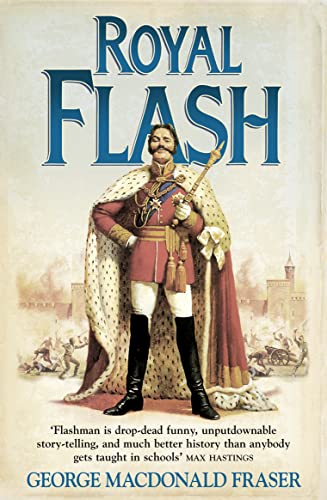 Imagen de archivo de Royal Flash: From the Flashman Papers, 1842-43 and 1847-48. Edited and Arranged by George MacDonald Fraser a la venta por SecondSale