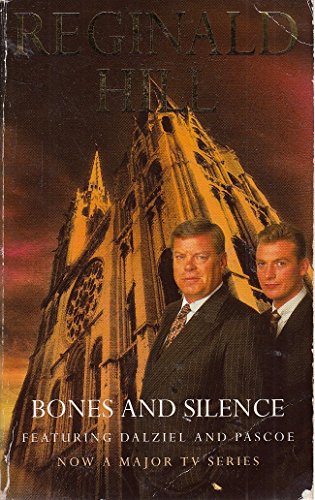 Stock image for Bones and Silence (Dalziel & Pascoe Novel S.) for sale by AwesomeBooks