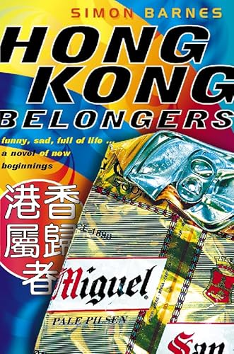 9780006511953: Hong Kong Belongers
