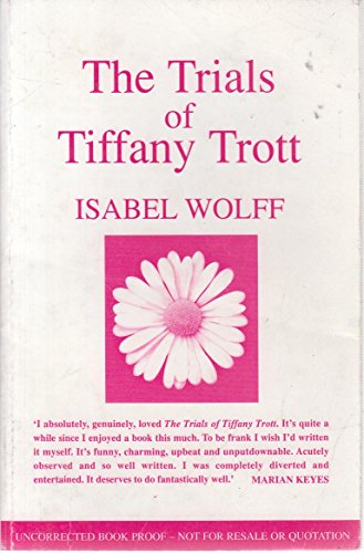 Beispielbild fr Trials of Tiffany Trott zum Verkauf von Wonder Book